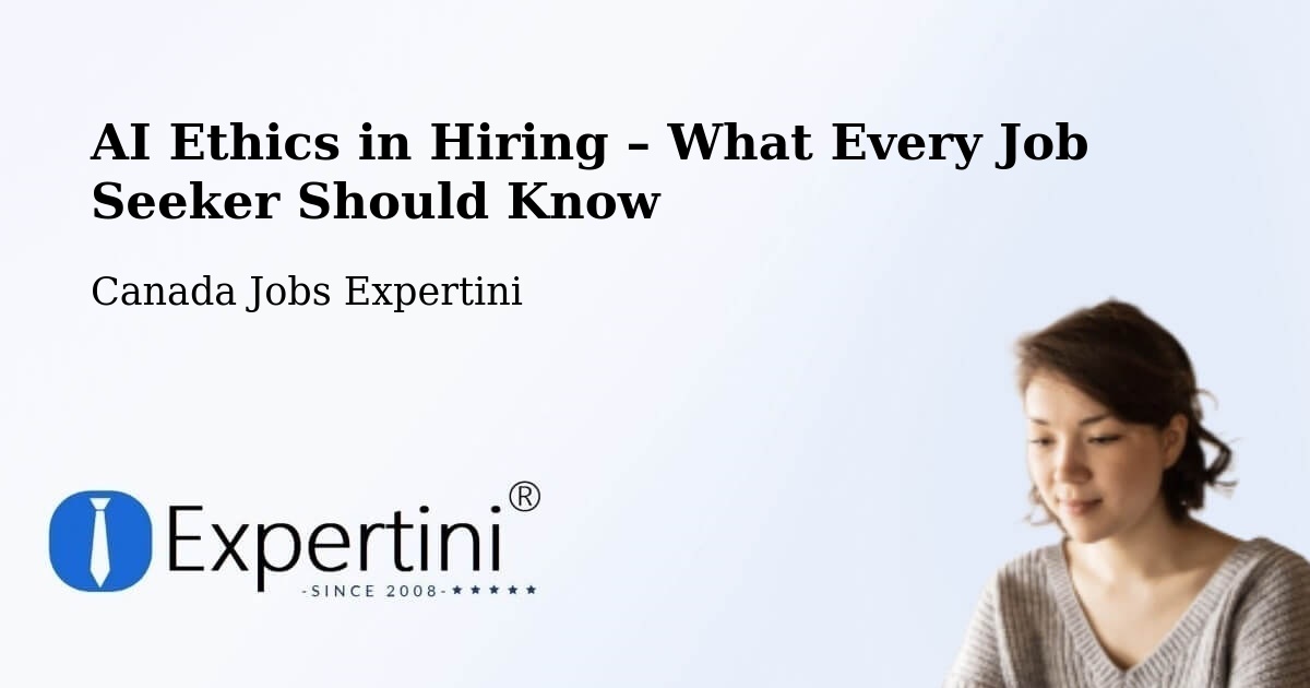 AI Ethics in Recruitment & Hiring – Lively - Lively, Canada Jobs Expertini