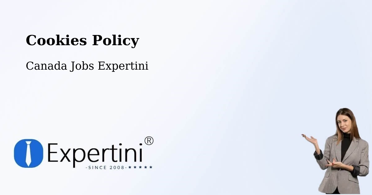 Cookies Policy - Canada Jobs Expertini