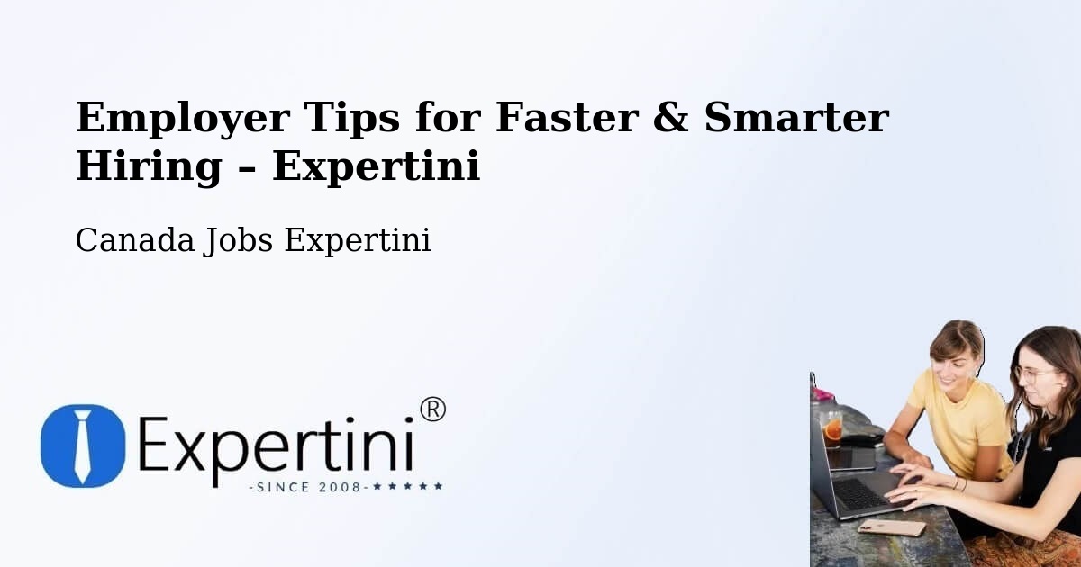 Employer Tips for Hiring & Recruitment – Lively - Lively, Canada Jobs Expertini